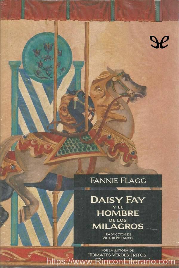 Daisy Fay y el Hombre de los Milagros
