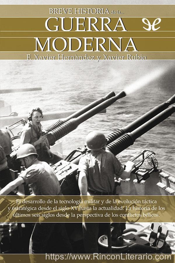Breve historia de la guerra moderna