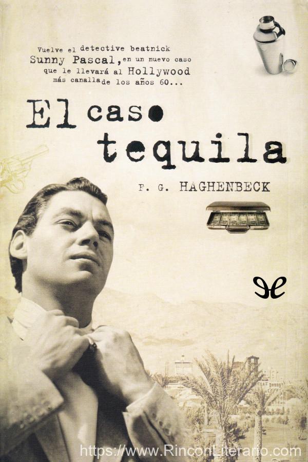 El caso tequila