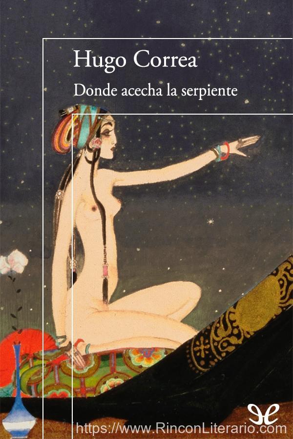 Donde acecha la Serpiente