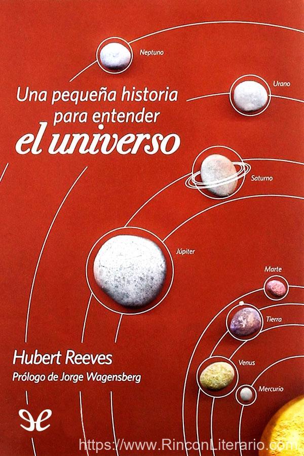 Una pequeña historia para entender el universo