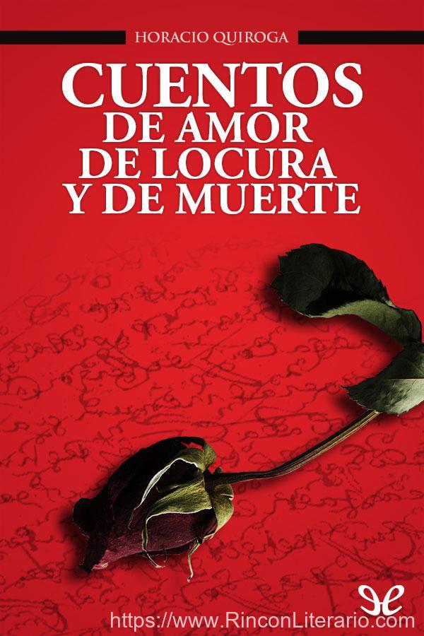 Cuentos de amor de locura y de muerte