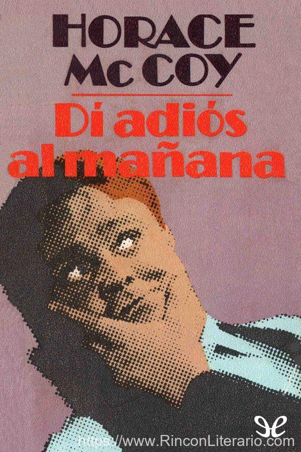 Di adiós al mañana