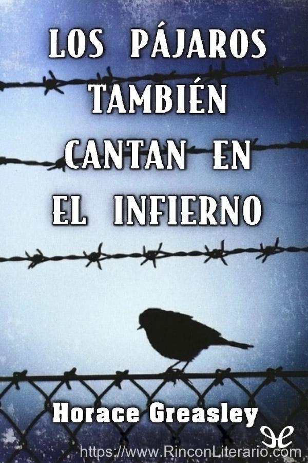 Los pájaros también cantan en el infierno