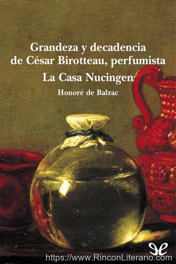 Grandeza y decadencia de César Birotteau, perfumista & La Casa Nucingen