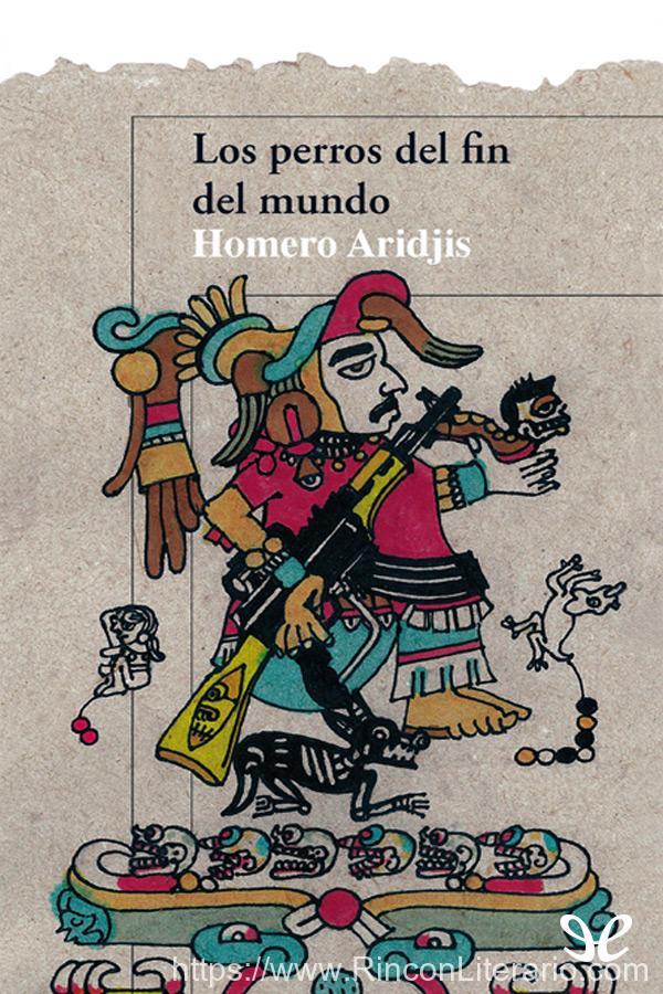 Los perros del fin del mundo