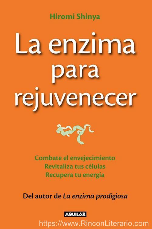 La enzima para rejuvenecer