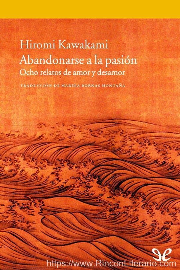 Abandonarse a la pasión