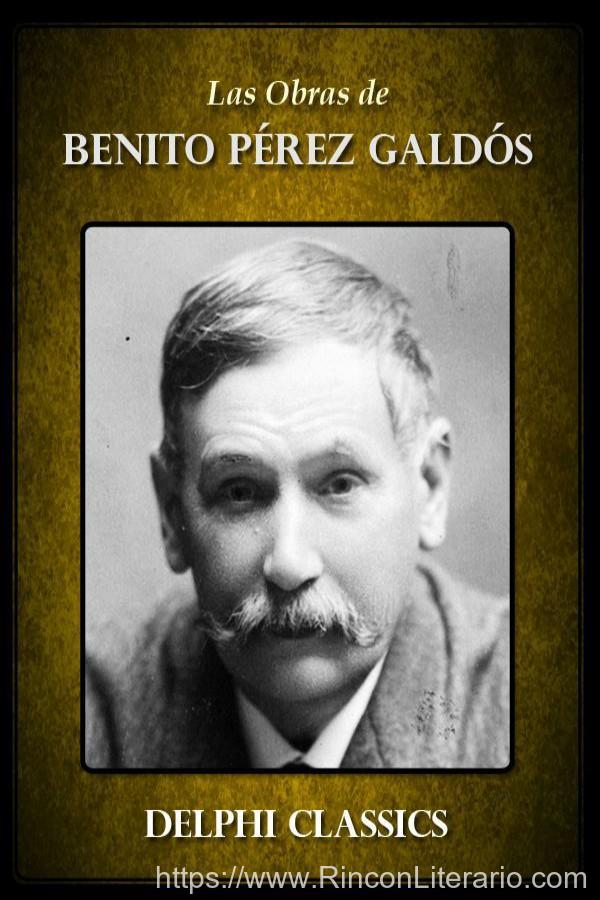 Las obras de Benito Pérez Galdós