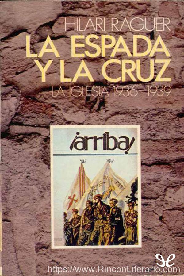 La Espada y la Cruz. La Iglesia 1936-1939