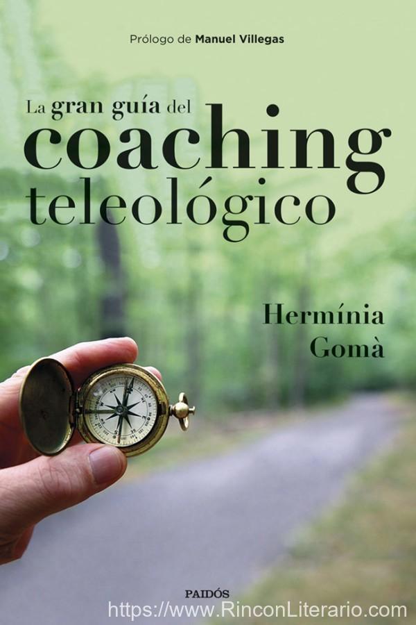 La gran guía del coaching teleológico