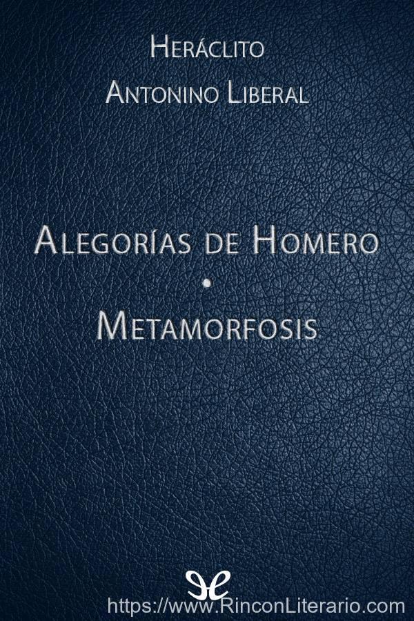 Alegorías de Homero & Metamorfosis