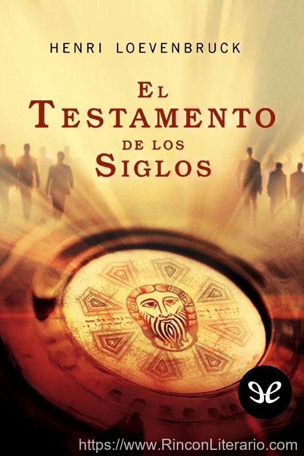 El testamento de los siglos