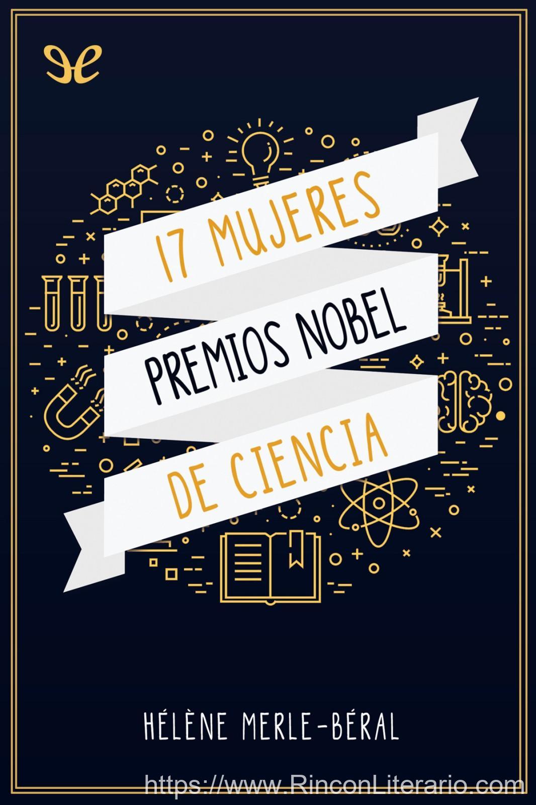 17 mujeres premios Nobel de ciencias