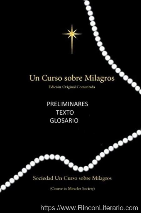 Un curso sobre milagros - Preliminares. Texto. Glosario