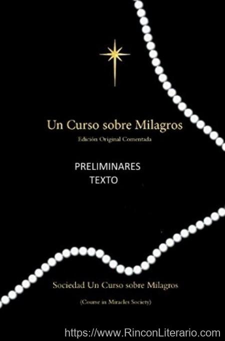 Un curso sobre milagros - Preliminares. Texto