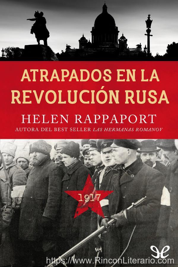 Atrapados en la Revolución Rusa, 1917