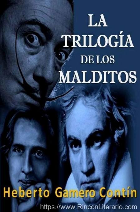 La trilogía de los malditos