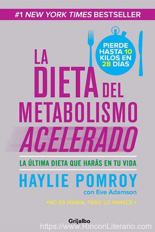 La dieta del metabolismo acelerado