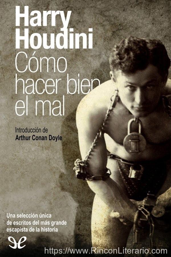 Como hacer bien el mal