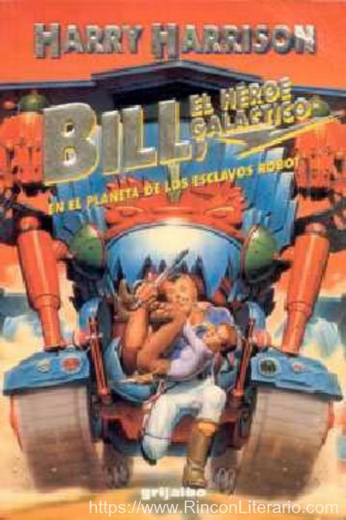 Bill en el planeta de los Esclavos Robots