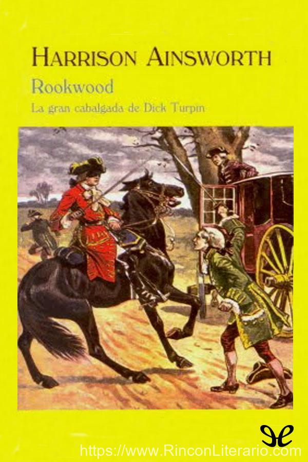Rookwood, la gran cabalgada de Dick Turpin