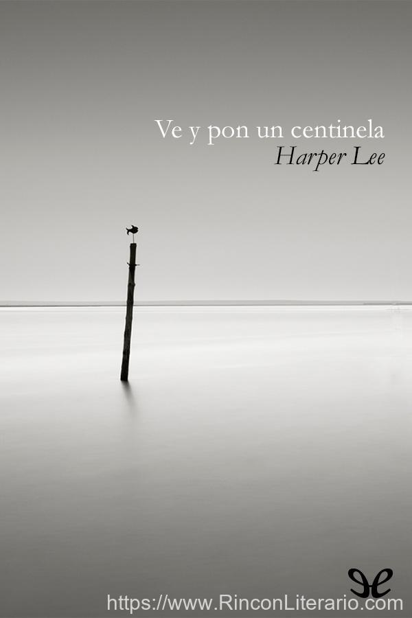 Ve y pon un centinela