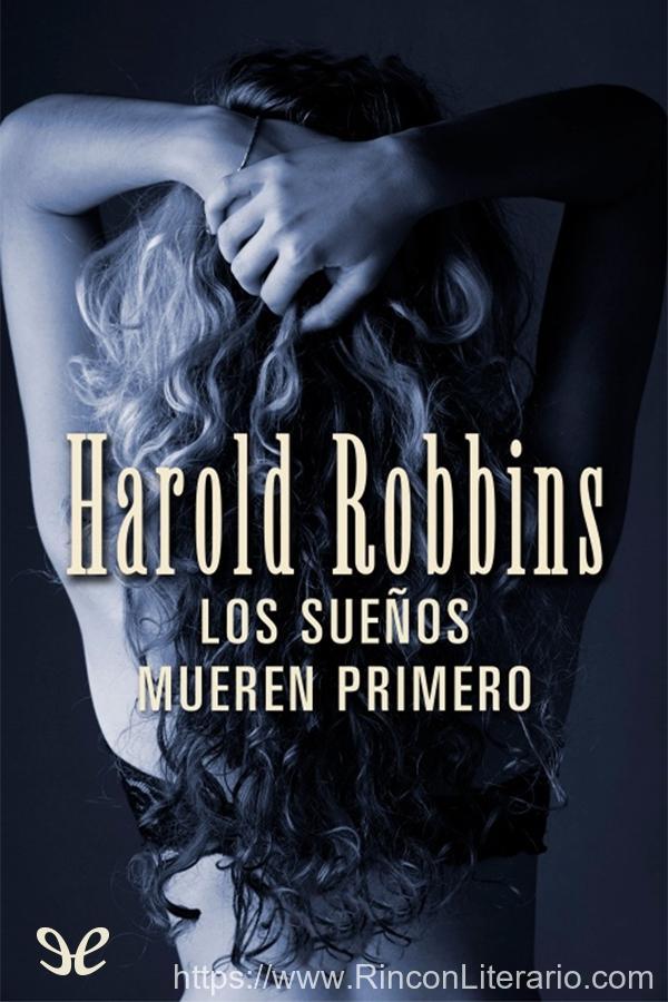 Los sueños mueren primero