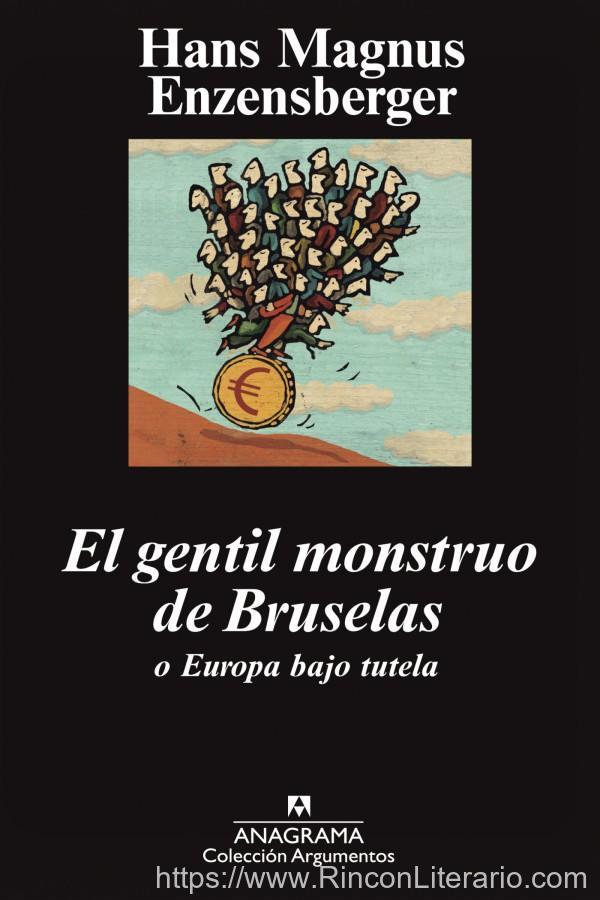 El gentil monstruo de Bruselas