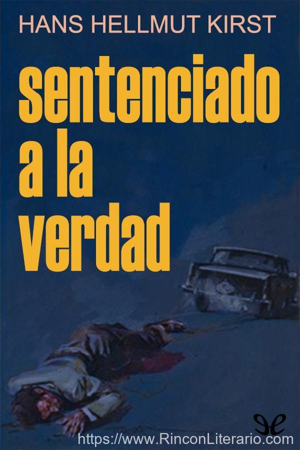 Sentenciado a la verdad