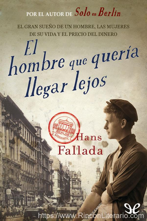 El hombre que quería llegar lejos