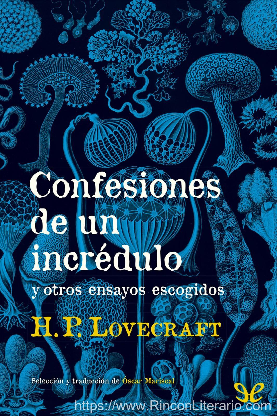 Confesiones de un incrédulo y otros ensayos escogidos