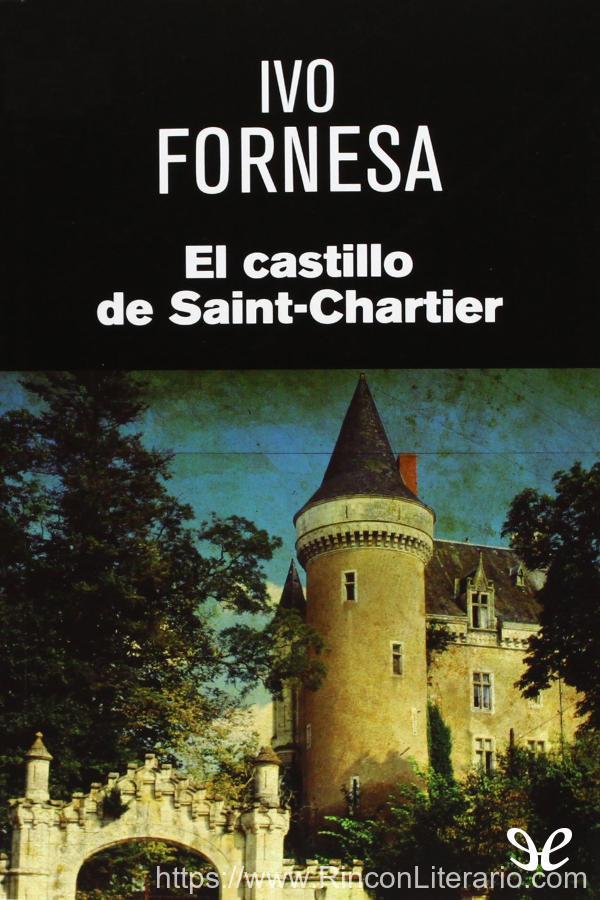 El castillo de Saint-Chartier