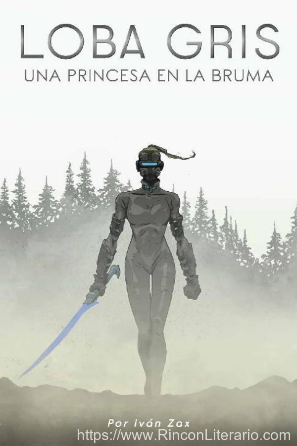 Loba Gris. Una princesa en la bruma