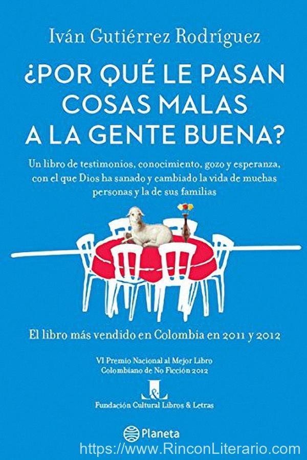 ¿Por qué le pasan cosas malas a la gente buena?