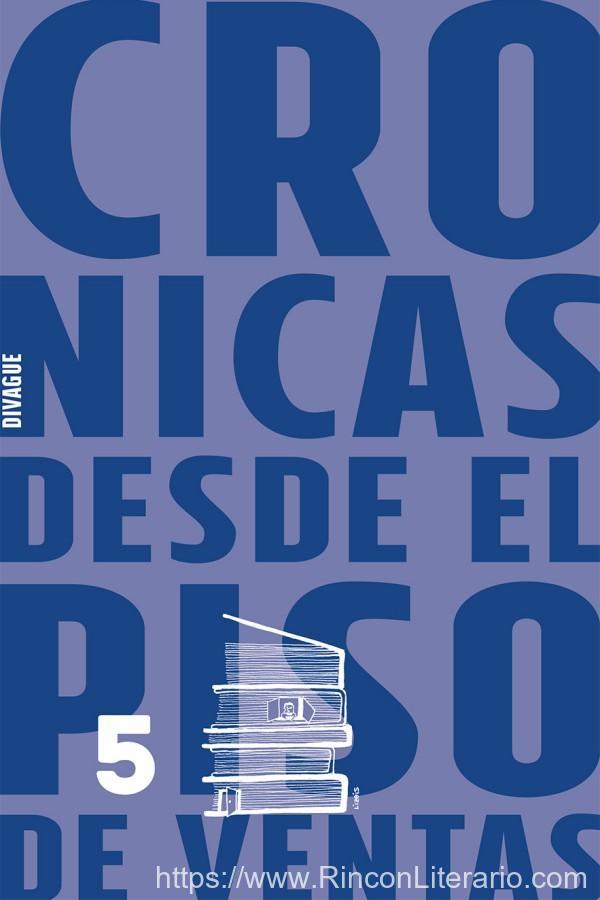 Crónicas desde el piso de ventas