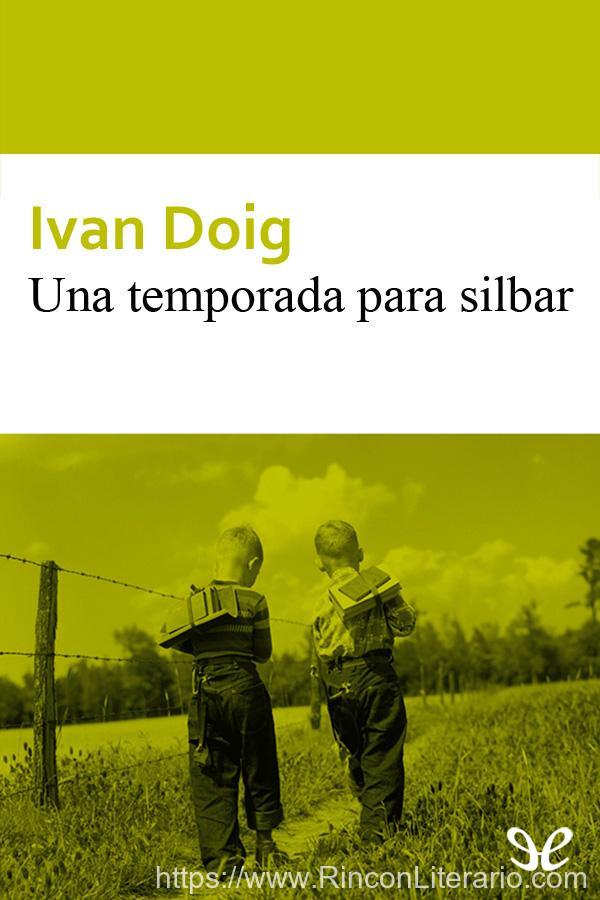Una temporada para silbar