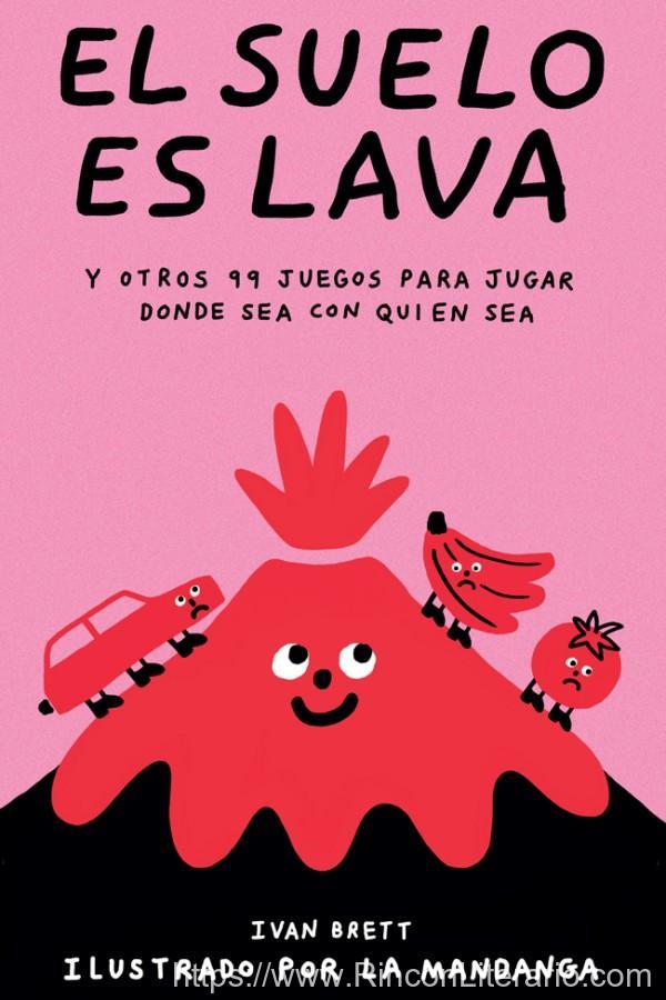 El suelo es lava