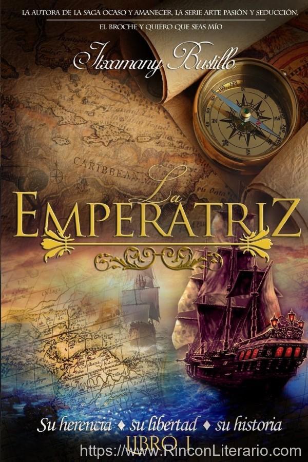La emperatriz. Parte 1