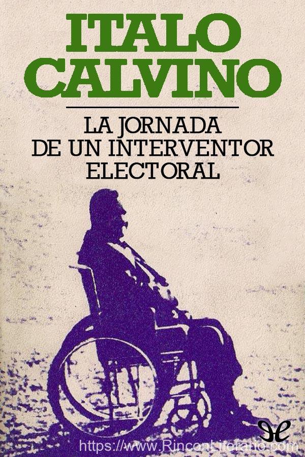 La jornada de un interventor electoral