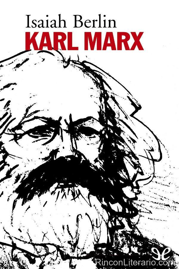 Karl Marx: Su vida y su entorno