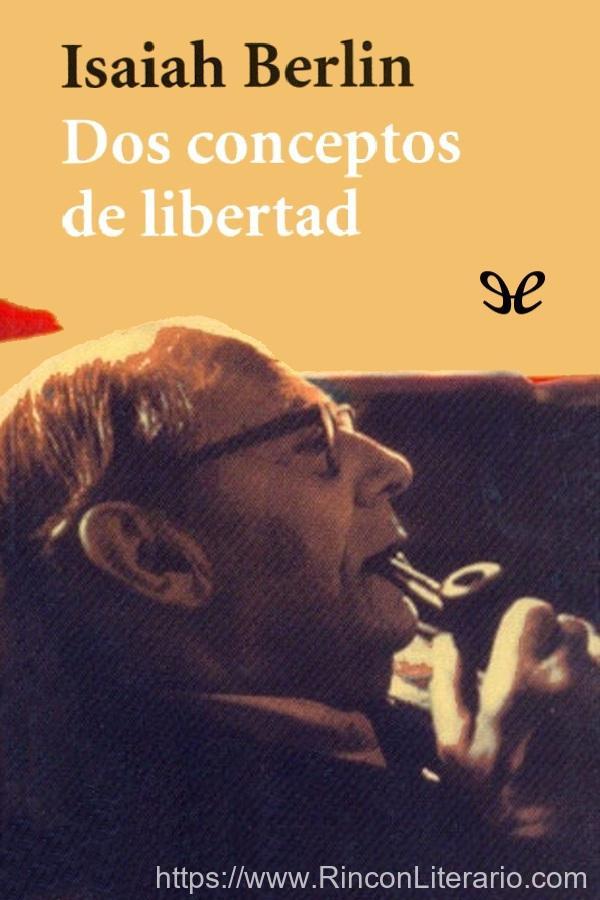 Dos conceptos de libertad