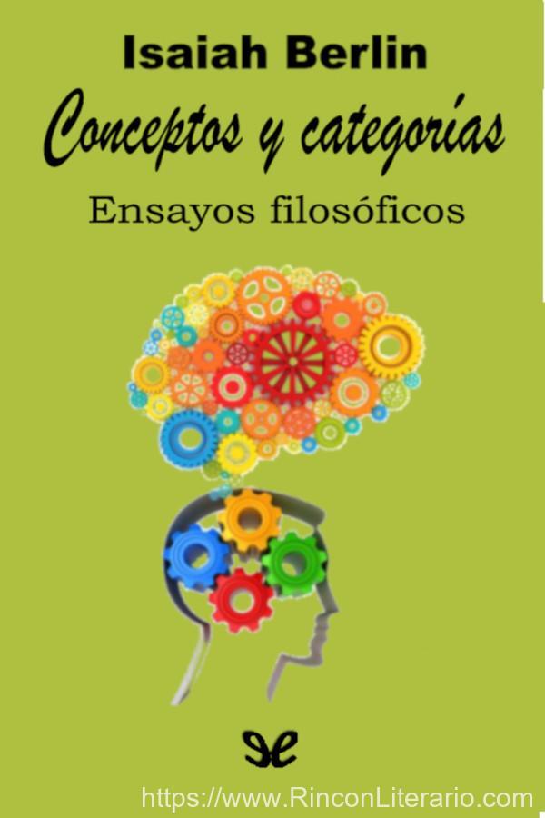 Conceptos y categorías. Ensayos filosoficos