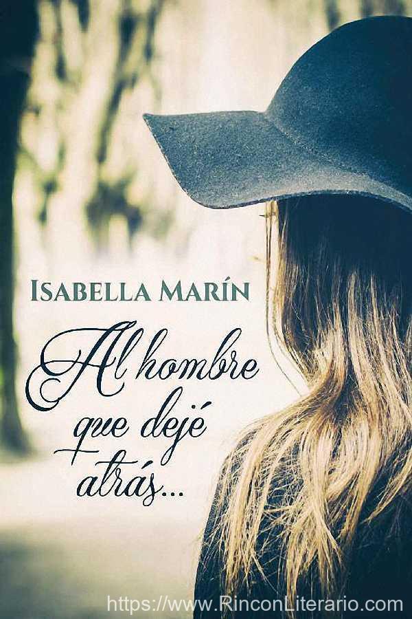 Al hombre que dejé atrás…