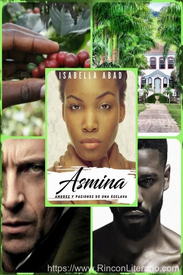 Asmina, amores y pasiones de una esclava