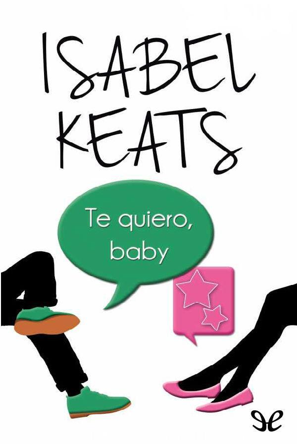 Te quiero, baby