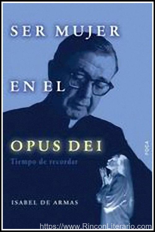 Ser mujer en el Opus Dei