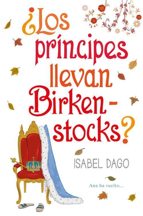 Los príncipes llevan Birkenstocks