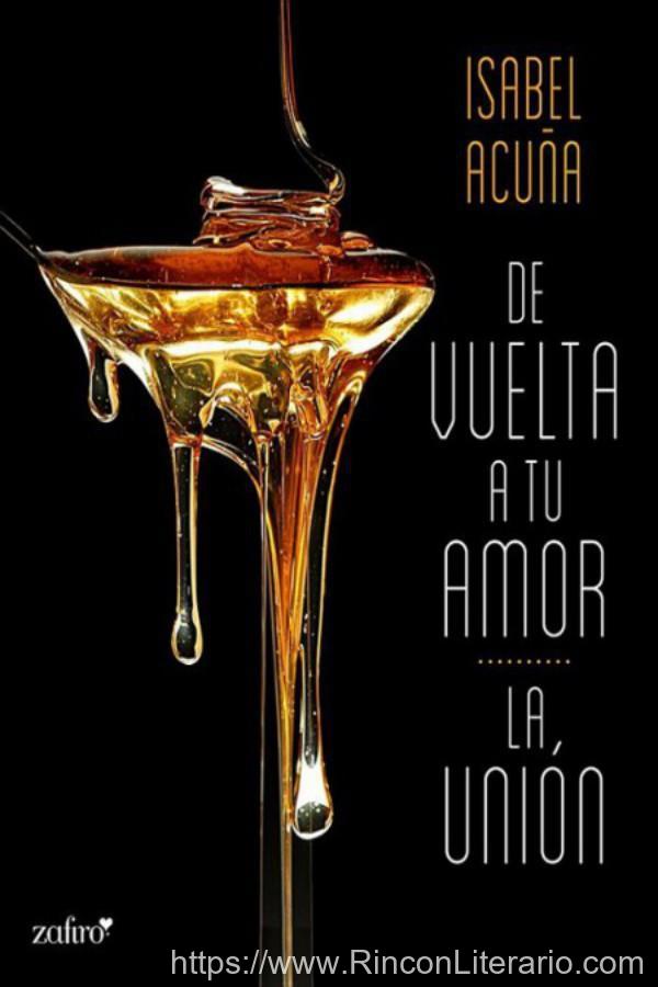 De vuelta al amor - La unión