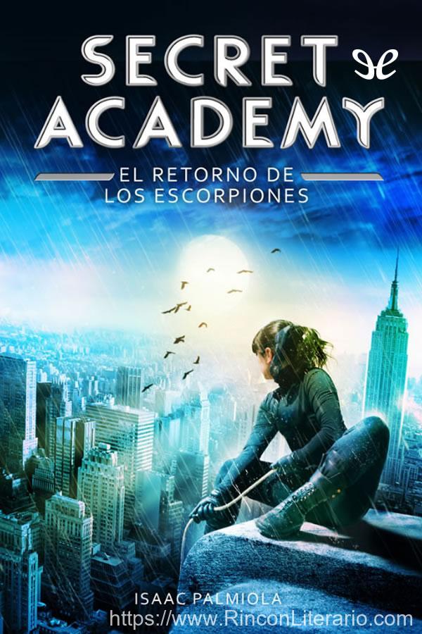 Secret Academy: El retorno de los escorpiones